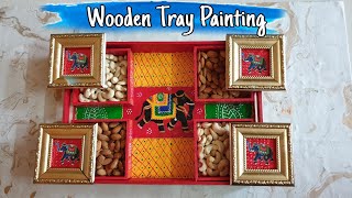 DIY Wooden Tray Painting Ideas | Multipurpose Wooden Tray | DIY Dry Fruit Container