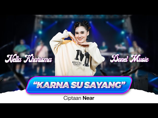 Nella Kharisma - Karna Su Sayang ( Official Music Video ) class=