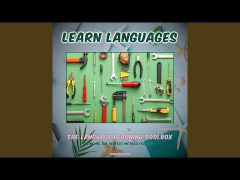 YouTube पर The Language Learning Toolbox: Finding the Perfect Method for You, Pt. 21 देखें