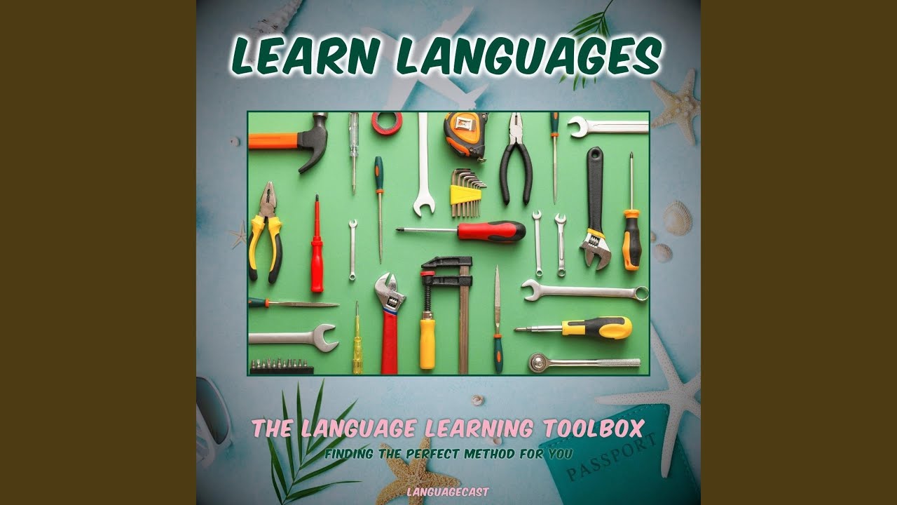 Assista a The Language Learning Toolbox: Finding the Perfect Method for You, Pt. 21 no YouTube