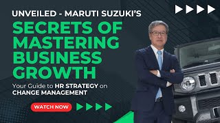 Unveiled: How HR at Maruti Suzuki is Mastering Change Management as a Strategic Partner— MBA HR Case