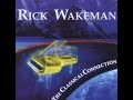 Rick Wakeman - Gone But Not Forgotten