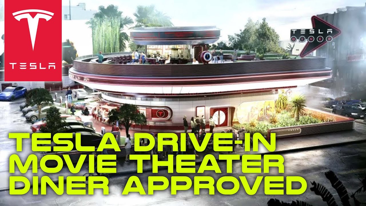 Tesla Drivein Movie Theater Diner Approved for Construction YouTube