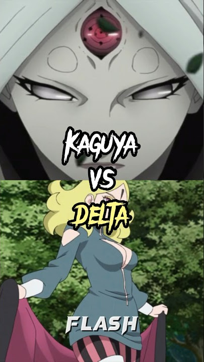 Kaguya vs Delta #naruto #narutoshippuden #boruto