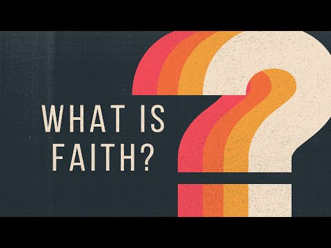 What is Faith? - Pastor Joshua Kirsch, Sermon Only