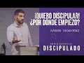 Quiero discipular Por dónde empiezo