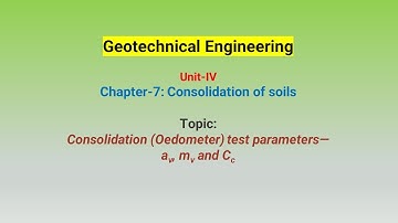 Consolidation (Oedometer) test parameters--av, mv and Cc