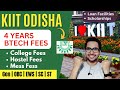 Kiit university bhubaneswar 4 years btech fees with hostel 2024 kiitee 2024 admission 2024