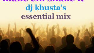 Wahoo  Make Em Shake It dj Khustas Essential Mix