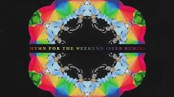 Coldplay - Hymn For The Weekend (Seeb Remix)  - Durasi: 3:34. 