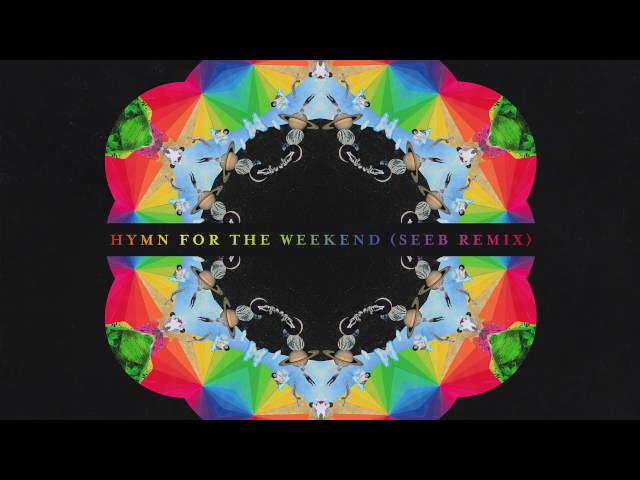 Coldplay - Hymn For The Weekend [Seeb Remix] (Official Audio) class=