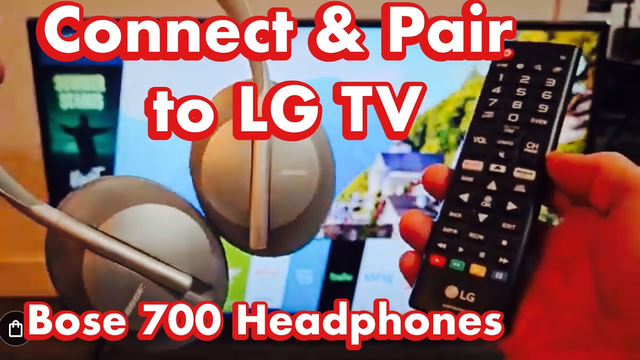 Bose 700 Headphones: How to Pair & Connect to LG TV (via Bluetooth) -  YouTube