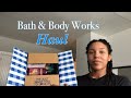 BATH AND BODY WORKS HAUL | SEMI ANNUAL SALE