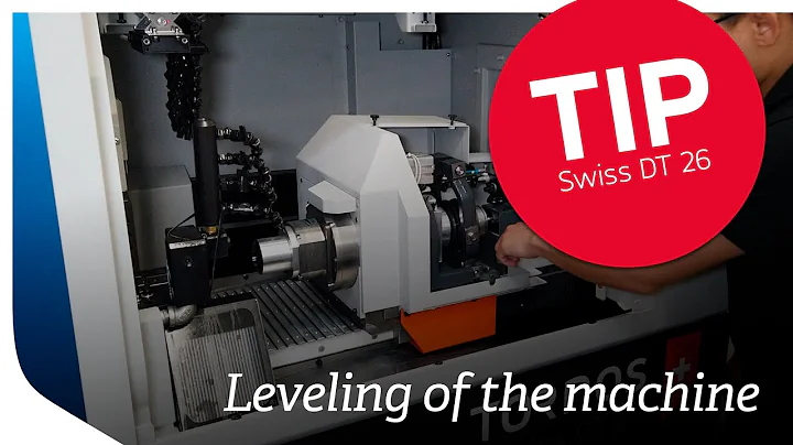 TIP - Tornos Swiss DT 26 [Leveling of the machine]