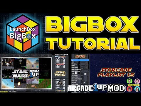 Big Box Tutorial & Set Up Guide -  StarCade Playlist 1.5 Theme Download for Star Wars Arcade 1Up Mod