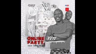 Rands Online Party [Episode 7] with Dj Yeye
