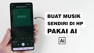 Musisi Dadakan! Cara Bikin Lagu/Musik Sendiri Di HP Pakai AI screenshot 4