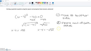 Solving a quadratic equation using the square root property exact answers advanced