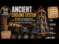 ANCIENT COOLING SYSTEM , | The Secret Science of Staying Cool Without AC ❄️