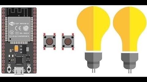 #light  up two #lamps  #connected  to #esp32  #board  #using  the #push  #button