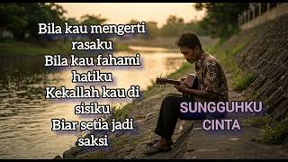 SUNGGUHKU CINTA - Mr.3rd 