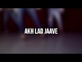 Akh Lad Jaave (LoveYatri)/ Sapna Advani Choreography