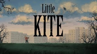 Little Kite Release Trailer