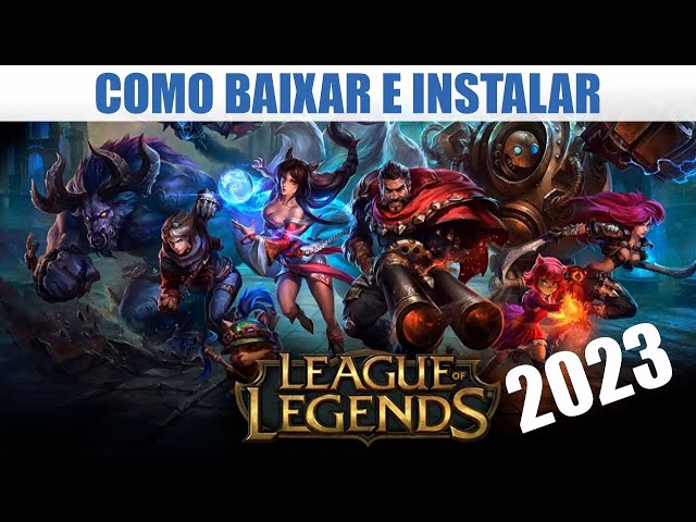 League of Legends download: como baixar LoL e instalar no PC e no Mac