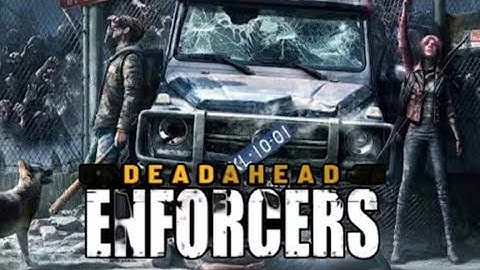 Dead Ahead Enforcers Gameplay Android IOS - Official Released 