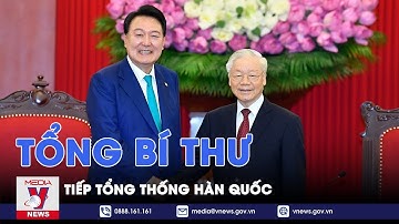 Tổng Bí thư Nguyễn Phú Trọng tiếp Tổng thống Hàn Quốc Yoon Suk Yeol - VNEWS