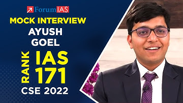 Ayush Goel (Forum IAS Student) | IAS Rank 171 | CSE 2022 | Mock Interview | Forum IAS