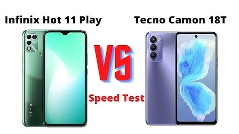 Infinix Hot 11 Play Vs Tecno Camon 18t Speed Test Comparison | Apps Speed Test