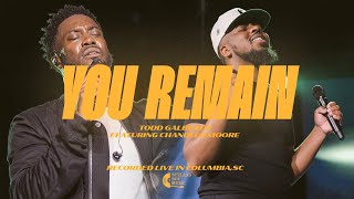 You Remain feat. Chandler Moore Todd Galberth