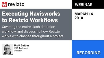 Webinar: Executing Navisworks to Revizto Workflows