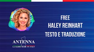 Antenna1 - Haley Reinhart - Free - Testo e Traduzione