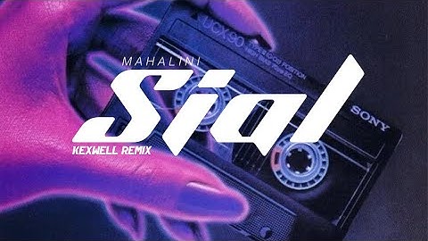 Mahalini - Sial (Kexwell Remix) Bigroom/Techno | Free Download