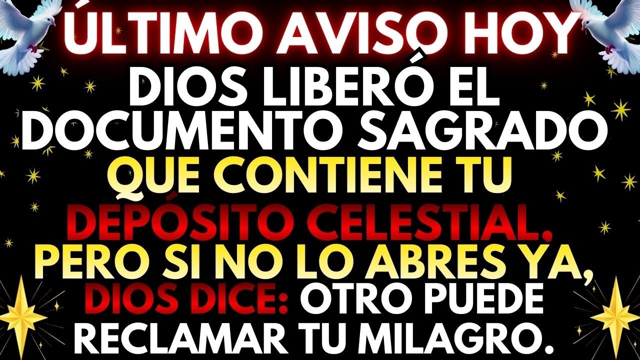 🔴 ¡URGENTE! DIOS REVELA: TU DEPÓSITO CELESTIAL FUE LIBERADO POR UN GRAN MILAGRO AHORA.