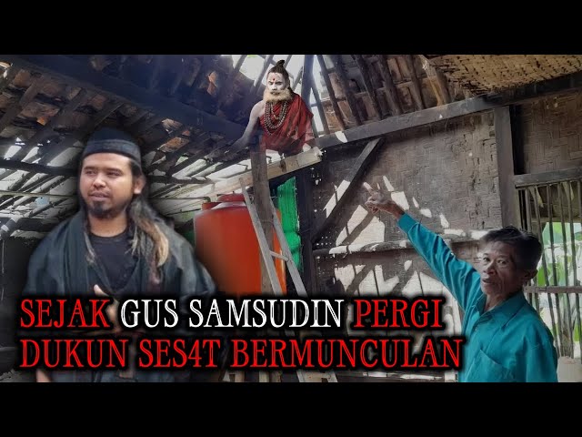 KEPERGIAN GUS SAMSUDIN MEMBUAT DUKUN DI TANAH JAWA SEMAKIN MERAJALELA class=