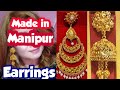 Made in Manipur Earrings designs.