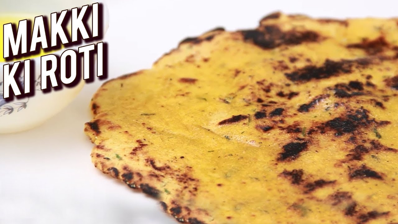 How To Make Makki Ki Roti - Punjabi Makke Di Roti - Indian Flat Bread Recipe - Ruchi Bharani | Rajshri Food