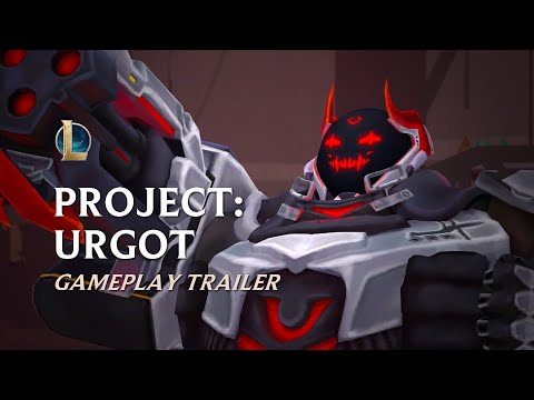 PROJECT: Urgot - Legendary Custom Skin | Cinematic Trailer