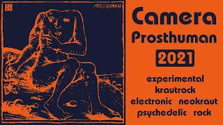 Camera - Prosthuman (2021)