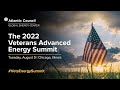 The 2022 Veterans Advanced Energy Summit — PM Session