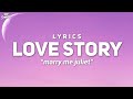 Taylor Swift - Love Story (Lyrics) Disco Lines Remix "marry me juliet you'll never have to be alone"