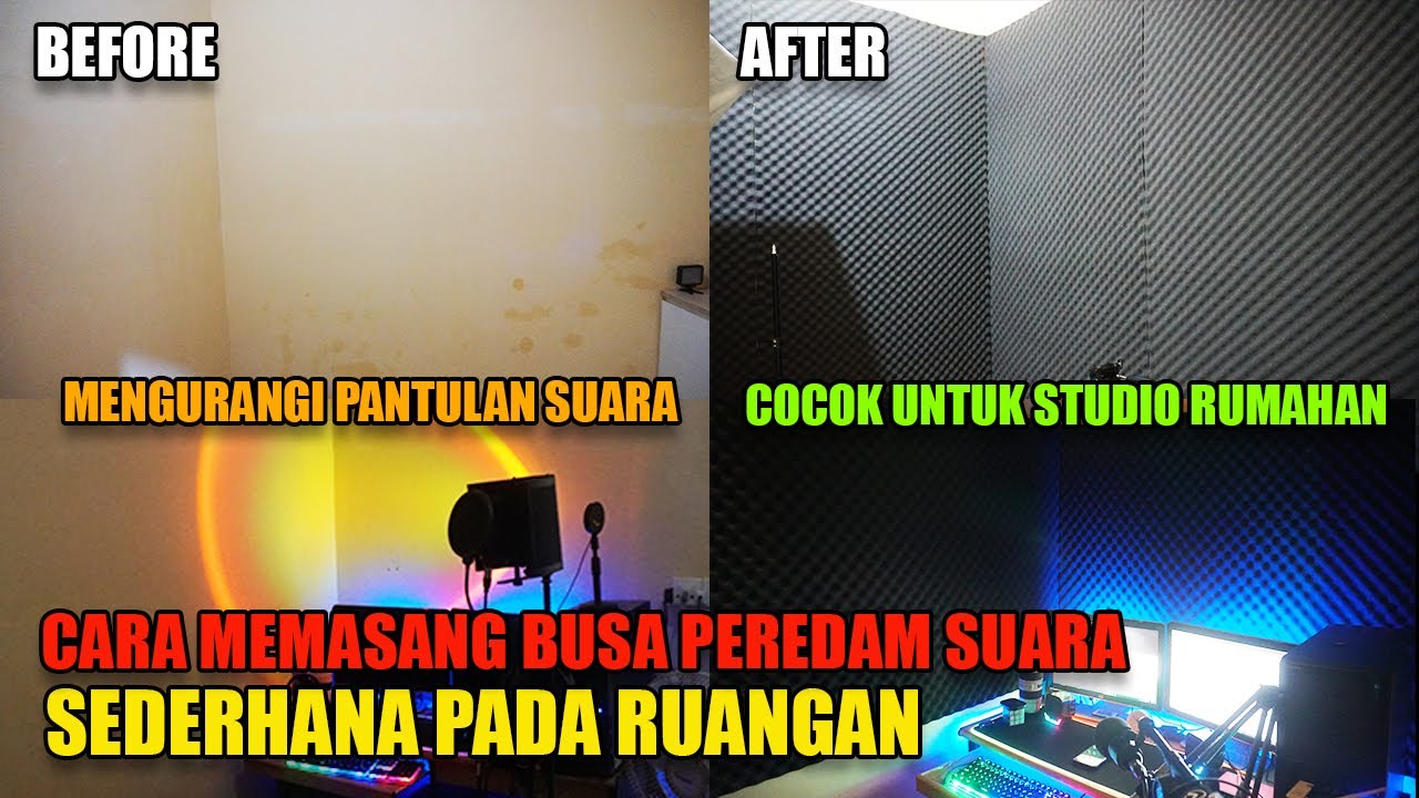 CARA MEMASANG PEREDAM SUARA RUANGAN - YouTube