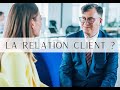 RELATION CLIENT ?