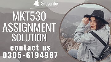 mkt530 assignment#1 Fall2022 Mkt530 assignment 1 solution Smester fall 2022#MKT530
