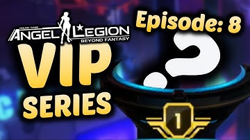 PvP just got A LOT SCARIER - Episode 8 - The ANGEL LEGION VIP Series