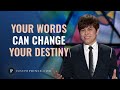 Your Words Can Change Your Destiny | Joseph Prince