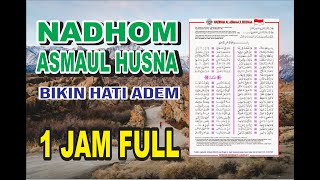 NADHOM ASMAUL HUSNA | 1 JAM FULL